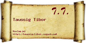 Taussig Tibor névjegykártya